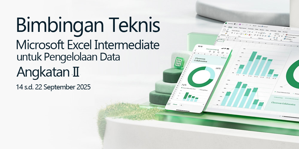 Bimbingan Teknis Microsoft Excel Intermediate untuk Pengelolaan Data Angkatan II