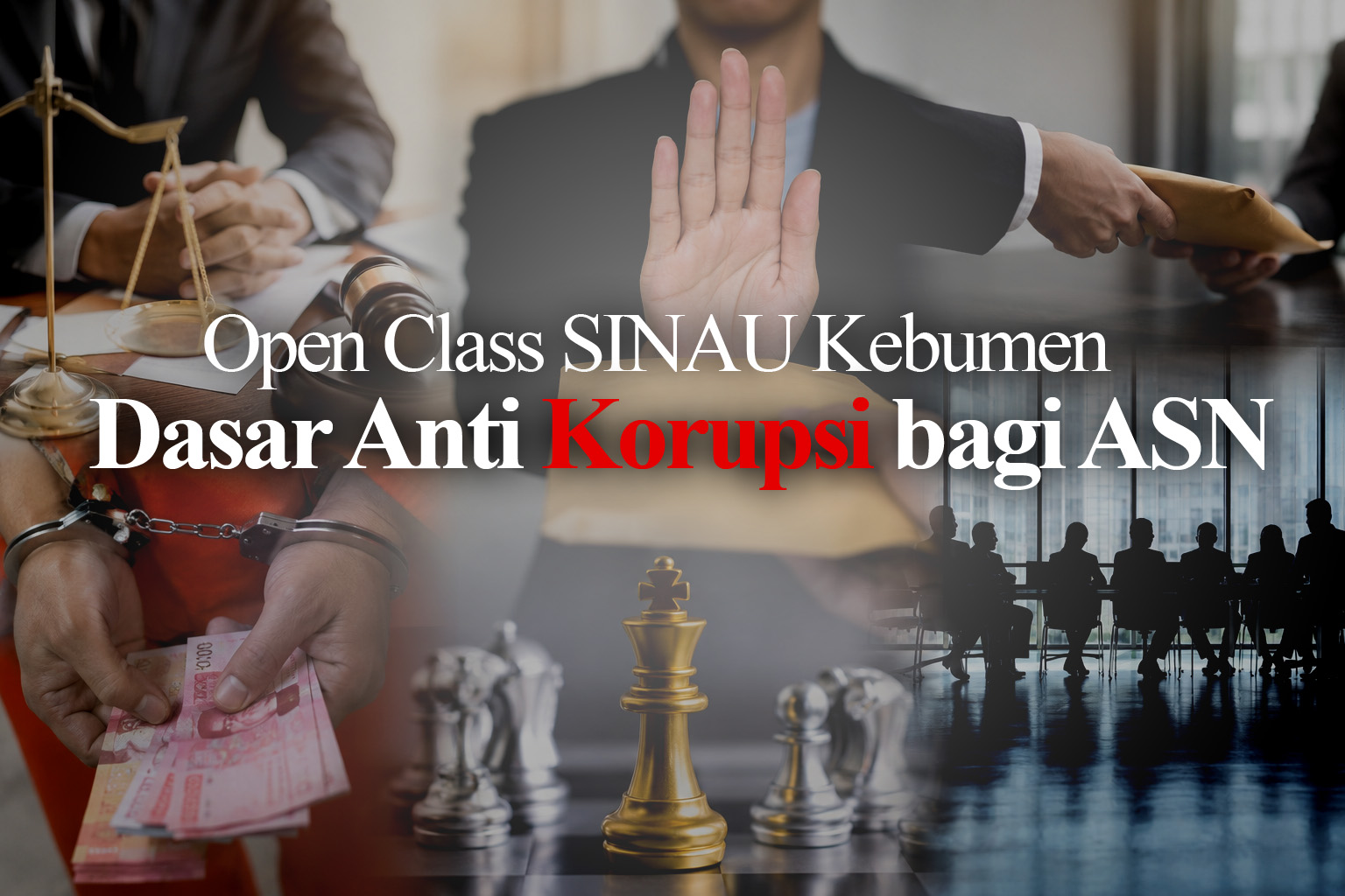 Open Class SINAU Kebumen : Dasar Anti Korupsi bagi ASN