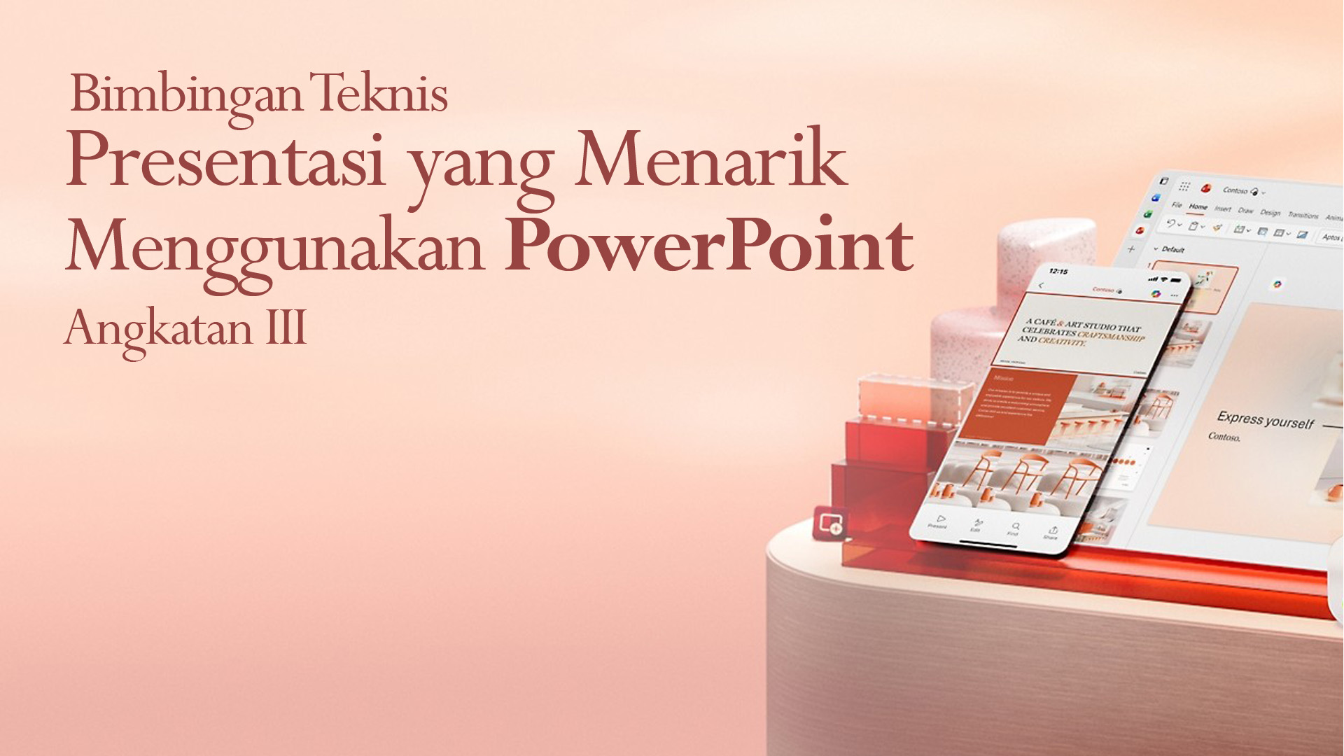 Bimbingan Teknis Presentasi yang Menarik menggunakan Power Point Angkatan III