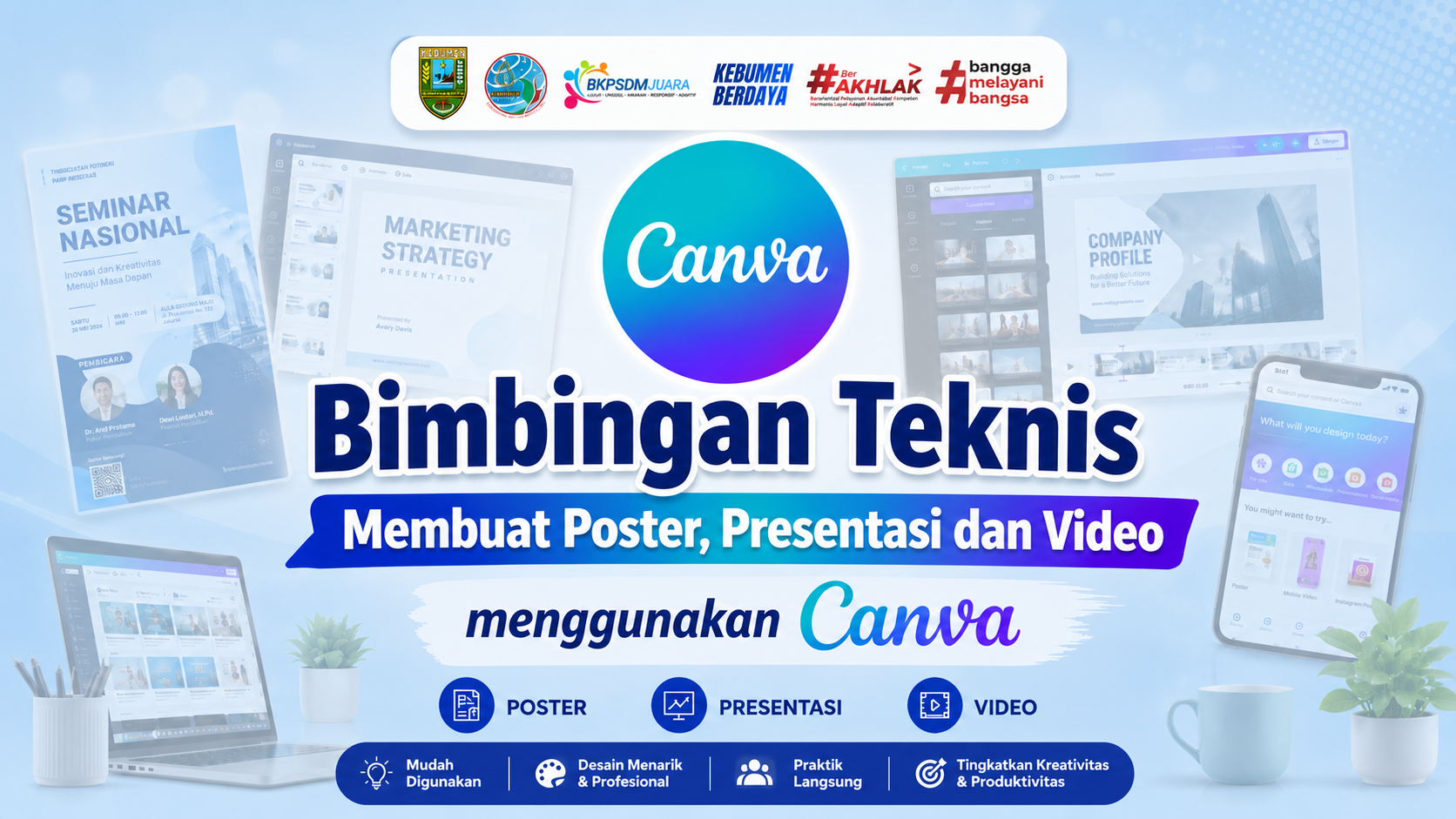 Bimbingan Teknis Membuat Poster, Presentasi dan Video Menggunakan Canva