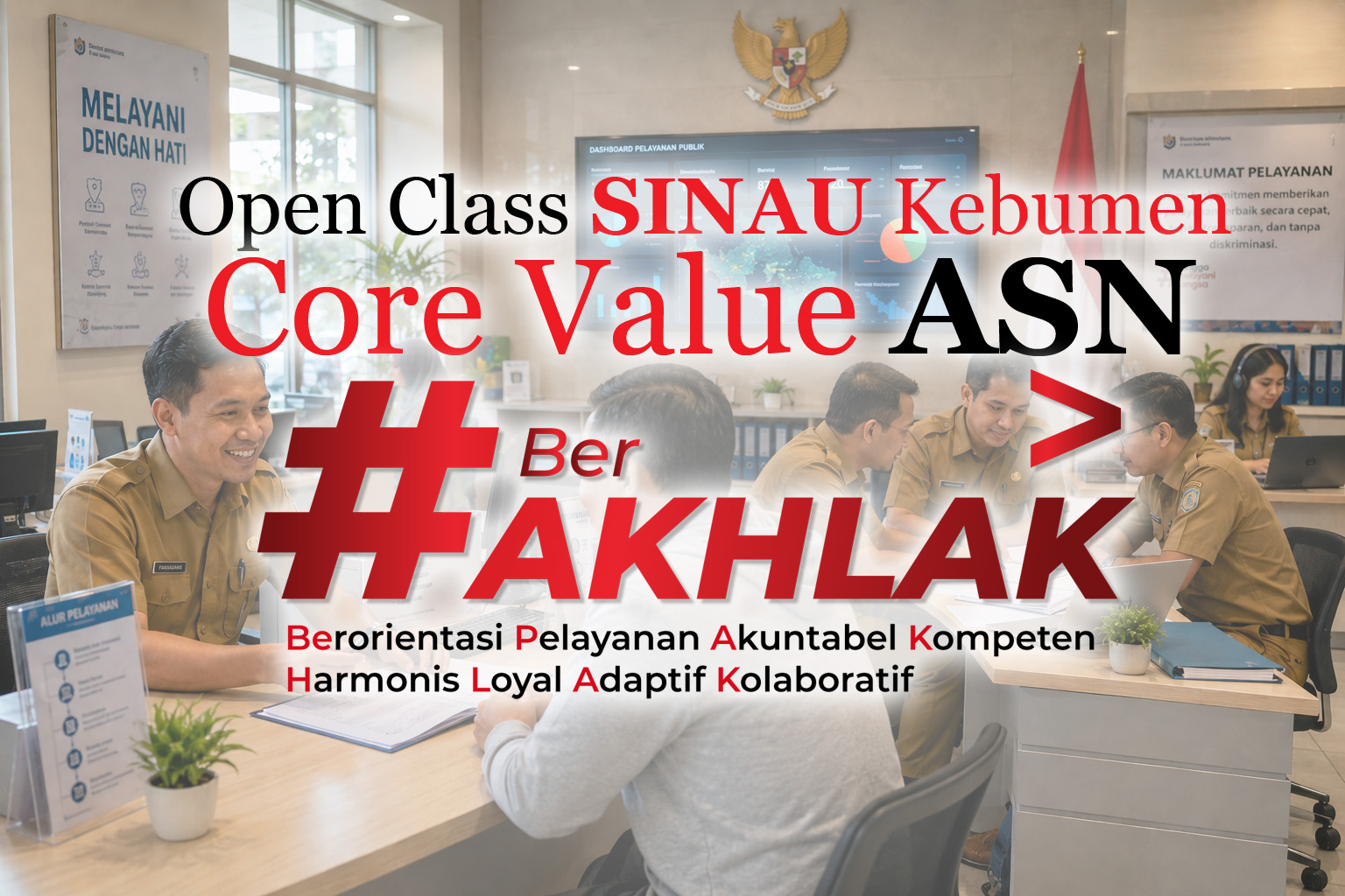 Open Class SINAU Kebumen : Core Value ASN BerAKHLAK batch 2